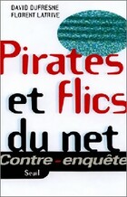  Achetez le livre d'occasion Pirates et flics du net sur Livrenpoche.com 