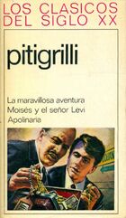  Achetez le livre d'occasion Pitigrilli / La maravillosa aventura / Moisés y el senor Levi / Apolinaria sur Livrenpoche.com 