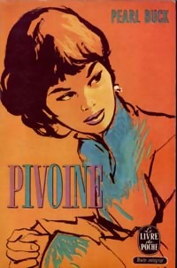  Achetez le livre d'occasion Pivoine de Pearl Buck sur Livrenpoche.com 