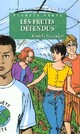  Achetez le livre d'occasion Planète verte : Les fruits défendus de Danielle Martinigol sur Livrenpoche.com 