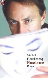  Achetez le livre d'occasion Plateforme de Michel Houellebecq sur Livrenpoche.com 
