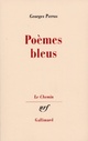  Achetez le livre d'occasion Poèmes bleus de Georges Perros sur Livrenpoche.com 