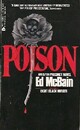  Achetez le livre d'occasion Poison de Ed McBain sur Livrenpoche.com 