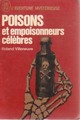  Achetez le livre d'occasion Poisons et empoisonneurs célèbres de Roland Villeneuve sur Livrenpoche.com 