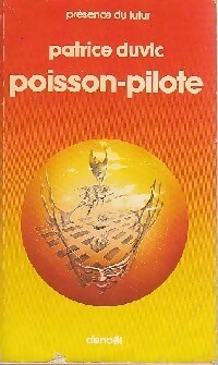  Achetez le livre d'occasion Poisson-pilote de Patrice Duvic sur Livrenpoche.com 