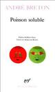  Achetez le livre d'occasion Poisson soluble de André Breton sur Livrenpoche.com 