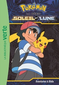  Achetez le livre d'occasion Pokémon, soleil et lune Tome I : Aventures à Alola ! de Collectif sur Livrenpoche.com 