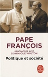  Achetez le livre d'occasion Politique et société. Un dialogue inédit sur Livrenpoche.com 