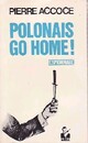  Achetez le livre d'occasion Polonais, go home ! de Pierre Accoce sur Livrenpoche.com 