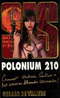  Achetez le livre d'occasion Polonium 210 de Gérard De Villiers sur Livrenpoche.com 