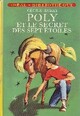  Achetez le livre d'occasion Poly et le secret des sept étoiles de Cécile Aubry sur Livrenpoche.com 
