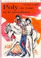 Achetez le livre d'occasion Poly, la rose et le mendiant de Cécile Aubry sur Livrenpoche.com 