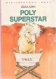  Achetez le livre d'occasion Poly superstar de Cécile Aubry sur Livrenpoche.com 