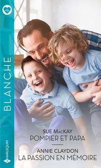  Achetez le livre d'occasion Pompier et papa / La passion en mémoire de Sue Mackay sur Livrenpoche.com 