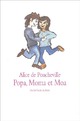  Achetez le livre d'occasion Popa, Moma et Moa de Alice De Poncheville sur Livrenpoche.com 