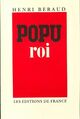  Achetez le livre d'occasion Popu roi de Henri Béraud sur Livrenpoche.com 