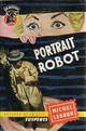  Achetez le livre d'occasion Portrait-robot de Michel Lebrun sur Livrenpoche.com 