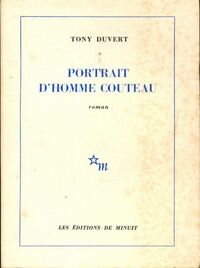  Achetez le livre d'occasion Portrait d'homme couteau de Tony Duvert sur Livrenpoche.com 