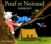  Achetez le livre d'occasion Pouf et Noiraud campeurs de Pierre Probst sur Livrenpoche.com 