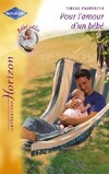  Achetez le livre d'occasion Pour l'amour d'un bébé sur Livrenpoche.com 