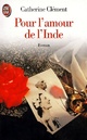  Achetez le livre d'occasion Pour l'amour de l'Inde de Catherine Clément sur Livrenpoche.com 