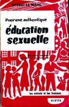  Achetez le livre d'occasion Pour une authentique éducation sexuelle sur Livrenpoche.com 
