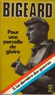  Achetez le livre d'occasion Pour une parcelle de gloire Tome II : La dernière des guerres de Général Bigeard sur Livrenpoche.com 