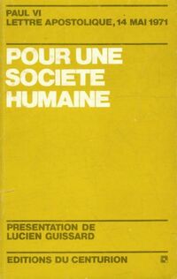  Achetez le livre d'occasion Pour une société humaine. Lettre apostolique 14 mai 1971 de Paul VI sur Livrenpoche.com 