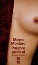  Achetez le livre d'occasion Pourpre profond de Mayra Montero sur Livrenpoche.com 