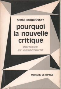  Achetez le livre d'occasion Pourquoi la nouvelle critique de Serge Doubrovsky sur Livrenpoche.com 