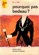  Achetez le livre d'occasion Pourquoi pas Bedeau ? de Marie-Joseph Lory sur Livrenpoche.com 