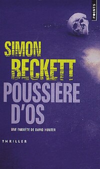  Achetez le livre d'occasion Poussière d'os de Simon Beckett sur Livrenpoche.com 