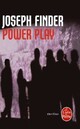  Achetez le livre d'occasion Power play de Joseph Finder sur Livrenpoche.com 