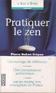  Achetez le livre d'occasion Pratiquer le zen de Pierre Crépon sur Livrenpoche.com 