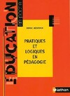 Achetez le livre d'occasion Pratiques et logiques en pédagogie sur Livrenpoche.com 