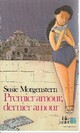  Achetez le livre d'occasion Premier amour, dernier amour de Susie Morgenstern sur Livrenpoche.com 