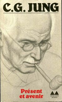  Achetez le livre d'occasion Présent et avenir de Carl Gustav Jung sur Livrenpoche.com 