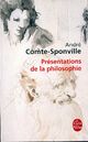  Achetez le livre d'occasion Présentations de la philosophie de André Comte-Sponville sur Livrenpoche.com 