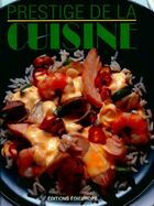  Achetez le livre d'occasion Prestige de la cuisine Tome III sur Livrenpoche.com 