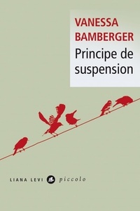  Achetez le livre d'occasion Principe de suspension de Vanessa Bamberger sur Livrenpoche.com 