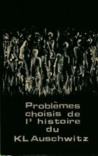  Achetez le livre d'occasion Problèmes choisis de l'histoire du KL Auschwitz sur Livrenpoche.com 