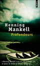  Achetez le livre d'occasion Profondeurs de Henning Mankell sur Livrenpoche.com 