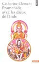  Achetez le livre d'occasion Promenade avec les Dieux de l'nde de Catherine Clément sur Livrenpoche.com 