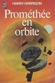  Achetez le livre d'occasion Prométhée en orbite de Harry Harrison sur Livrenpoche.com 