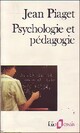  Achetez le livre d'occasion Psychologie et pédagogie de Jean Piaget sur Livrenpoche.com 