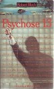  Achetez le livre d'occasion Psychose 13 de Robert Bloch sur Livrenpoche.com 