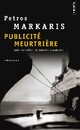  Achetez le livre d'occasion Publicité meurtrière de Petros Markaris sur Livrenpoche.com 