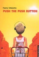  Achetez le livre d'occasion Push the push button de Fanny Chiarello sur Livrenpoche.com 