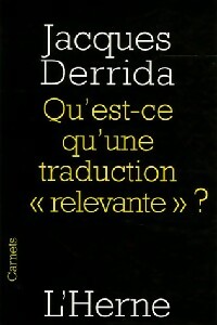  Achetez le livre d'occasion Qu'est-ce qu'une traduction "relevante" ? de Jacques Derrida sur Livrenpoche.com 