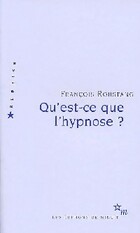  Achetez le livre d'occasion Qu'est-ce que l'hypnose ? sur Livrenpoche.com 